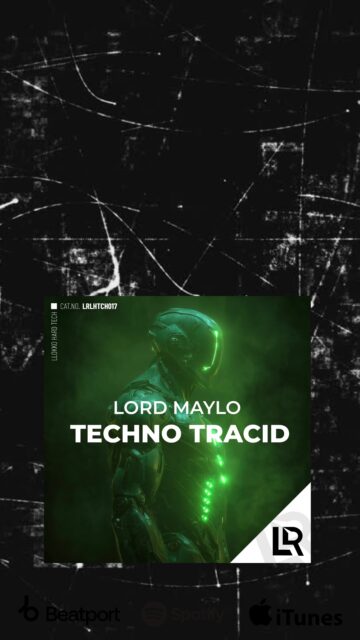 Artist: Lord Maylo
Single: Techno Tracid
Genre: Techno/Acid
Release date: 10.10.2025

Full mix on:
https://on.soundcloud.com/97M4e93vCwQTtZLN4G

Grab your copy:
https://www.beatport.com/release/techno-tracid/5338541

Enjoy :p techno sound! and
Stay Tuned on LLokko Hard Tech :p
#LlokkoRec #edm #techno #technolovers #technofamily #acid #soundcloud #youtubemusic #beatport #junodownload