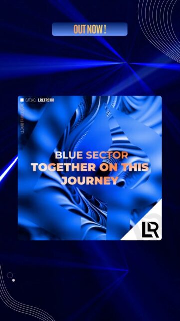 Out Now ! 🌐
Artist: Blue Sector
Single: Together on This Journey
Genre: Trance/Uplifting
Release date: 30.04.2026

Full mix on:
https://on.soundcloud.com/wa1eaFRU9tqi3F3VO7

Grab your copy:
https://www.junodownload.com/products/blue-sector-together-on-this-journey/7527096-02/

Enjoy ♥ new uplifting trance sound! and
Stay Tuned on LLokko Trance Core :)

#LlokkoRec #edm #trance #trancefamily #trancelovers #soundcloud #mixcloud #hearthismusic #youtubemusic #beatport #junodownload
