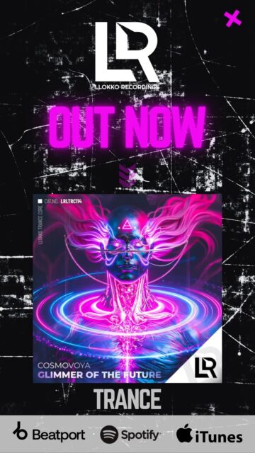 Out Now ! 📢
Artist: Cosmovoya
Single: Glimmer of the Future 🔥
Genre: Trance
Release date: 25.10.2026
Full mix on:
https://on.soundcloud.com/7iKmuMIzMRFBYszfQG
Grab your copy:
https://www.beatport.com/release/glimmer-of-the-future/7563450
Enjoy :p Trance sound! and
Stay Tuned on LLokko Trance Core 😇
#LlokkoRec #edm #trance #trancefamily #trancelovers #soundcloud #youtubemusic #beatport #amazonmusic